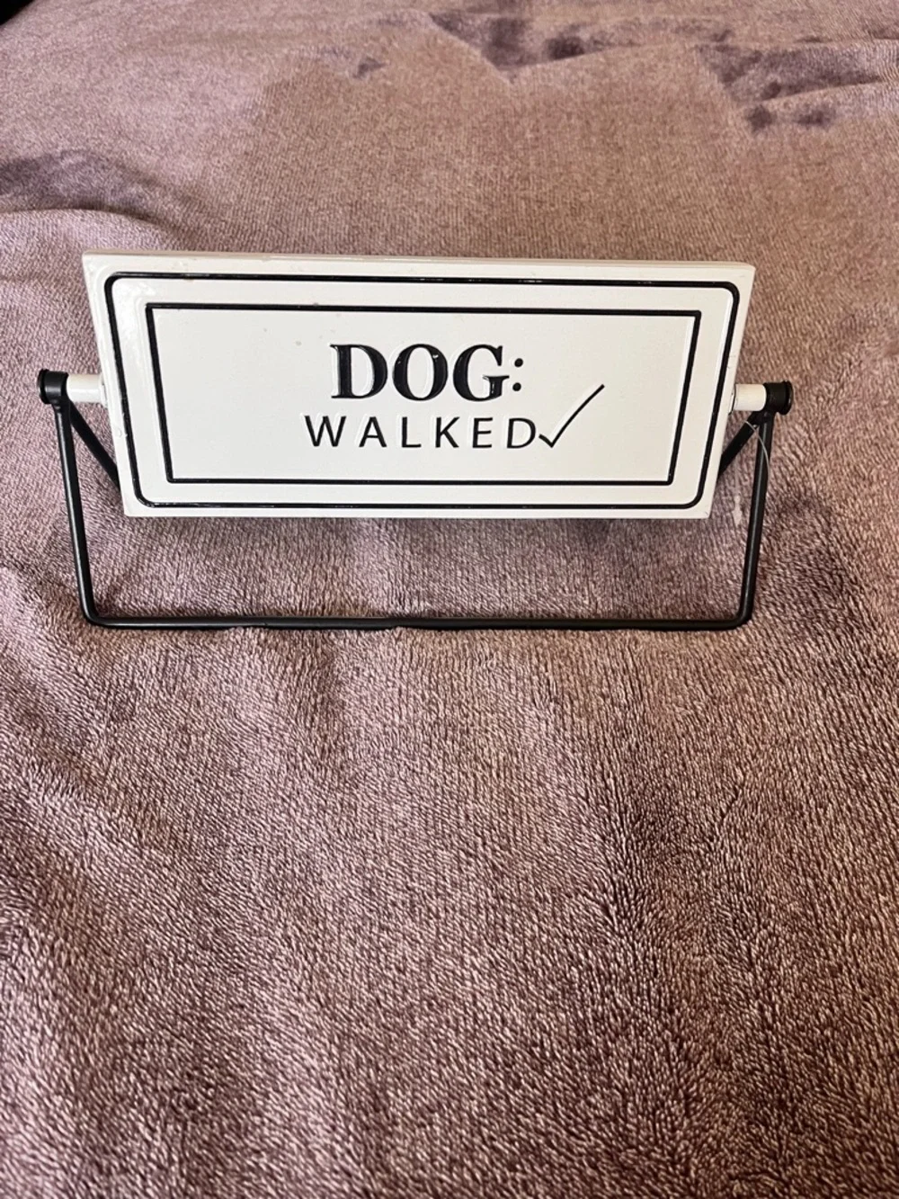 DOG: Needs a Walk Sign — White and Black Pet Reminder